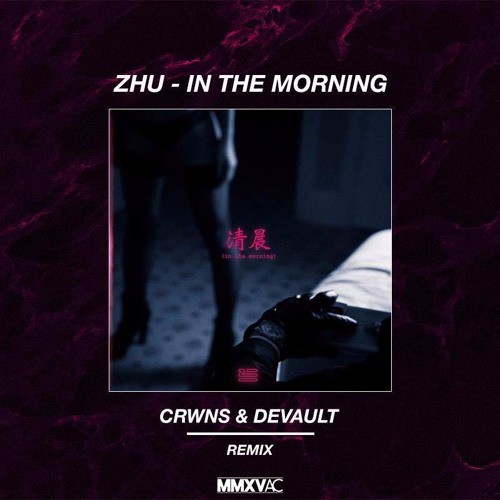zhu-in-the-morning-crwns-devault-youredm